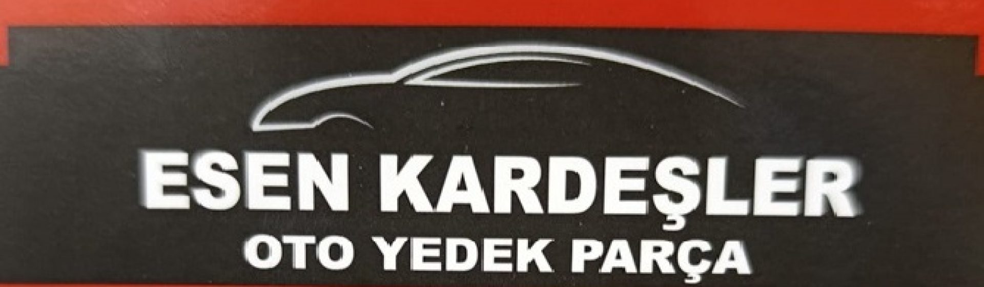 Esen Kardeşler Oto Yedek Parça