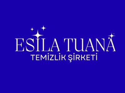 Esila Tuana Temizlik Şirketi