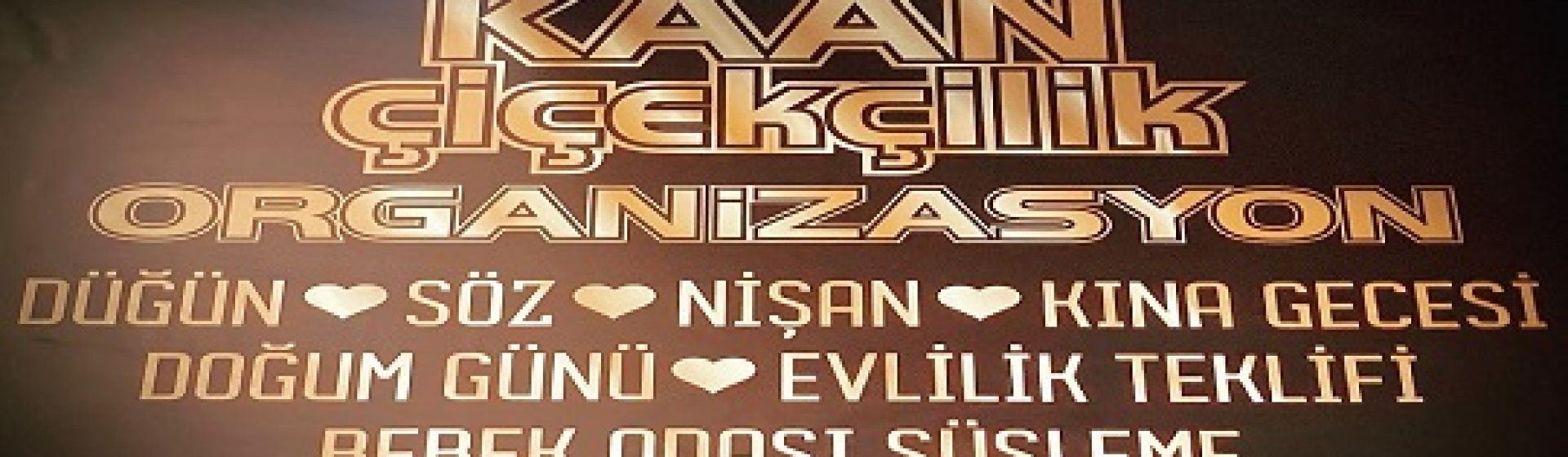 Kaan Çiçekçilik & Organizasyon
